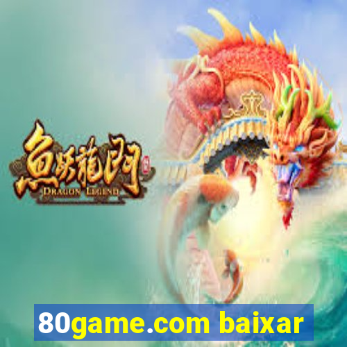 80game.com baixar